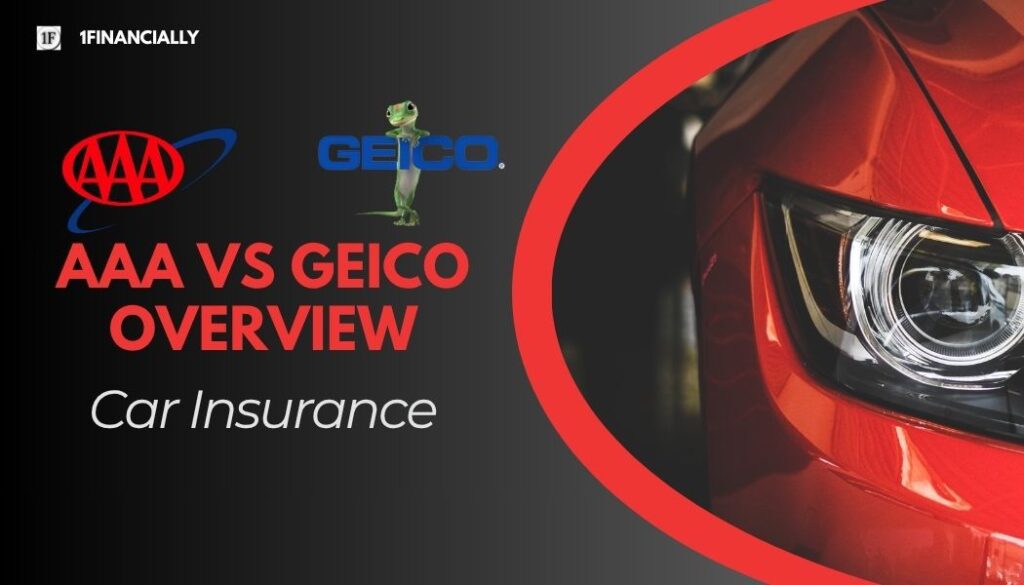 AAA Car Insurance vs Geico Overview